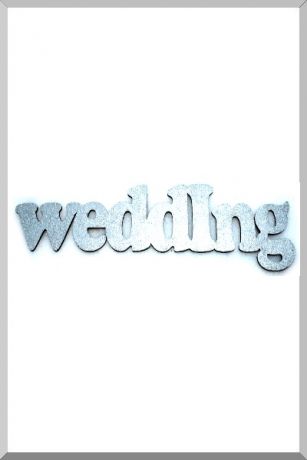 Слова для фотосессий Wedding (серебристый) (Ш:15 Д:73)