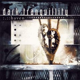 DARK TRANQUILLITY “Haven” 2000