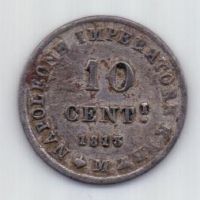 10 сентезими 1813 г. Наполеон l Боанапарт. Италия. Франция