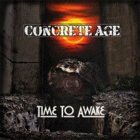 CONCRETE AGE - Time To Awake