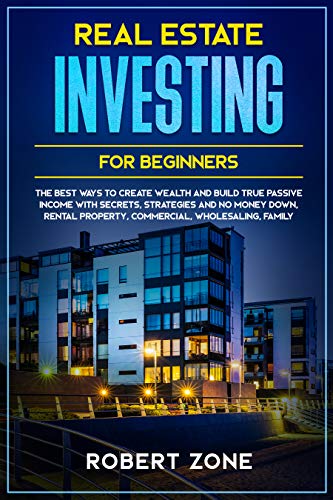 Инвестиции в недвижимость для начинающих (Роберт Зона)