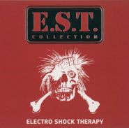 E.S.T. - Electro Shock Therapy [DIGI]