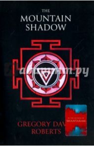 The Mountain Shadow / Roberts Gregory David