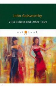 Villa Rubein and Other Tales / Golsworthy John