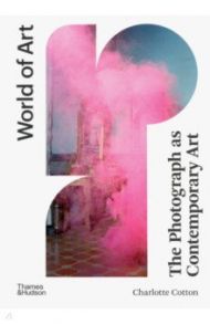 The Photograph as Contemporary Art / Cotton Charlotte