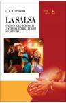 La Salsa. Сальса как феномен латиноамериканской культуры. Учебное пособие / Платонова Олеся Александровна