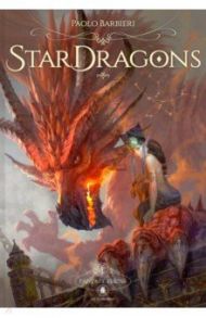 Star Dragons. Fantasy Visions / Barbieri Paolo