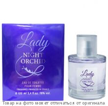 LADY  NIGHT ORCHID.Туалетная вода 100мл (жен)