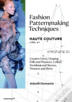 Техники создания выкроек: Haute Couture. Часть 2 (Антонио Доннанно, Antonio Donnanno)