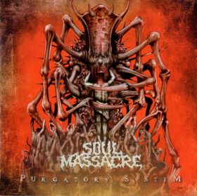 SOUL MASSACRE - Purgatory System