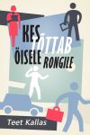 Kes t?ttab ?isele rongile