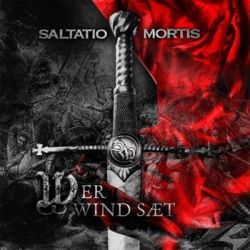 SALTATIO MORTIS — Wer Wind Saet