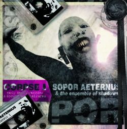 SOPOR AETERNUS - Es Reiten Die TOten So Schnell & Ehjeh Ascher Ehjeh