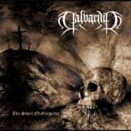 CALVARIUM - The Skull Of Golgotha