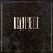 DEAD POETRIC - Vices