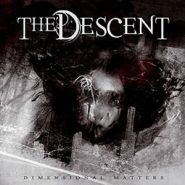 THE DESCENT - Dimensional Matters