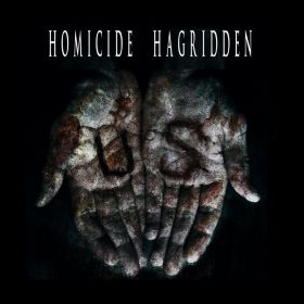 HOMICIDE HAGRIDDEN - Us