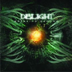 DELIGHT - Breaking Ground