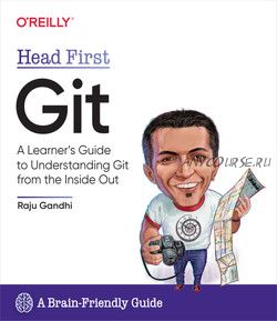 Head First Git (Raju Gandhi)