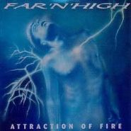 FAR'N'HIGH - Attractions Of Fire