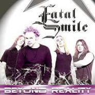 FATAL SMILE - Beyond Reality