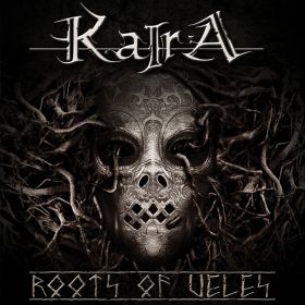 KAIRA - Roots Of Veles