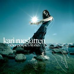 KARI RUESLATTEN (The 3rd And The Mortal) - Other People's Stories