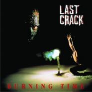 LAST CRACK (+ obi) - Burning Time (+ бонусы)