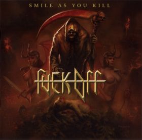 FUCK OFF - Smile As You Kill