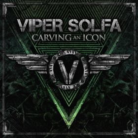 VIPER SOLFA - Carving An Icon