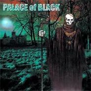 PALACE OF BLACK - Palace Of Black