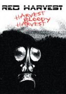 RED HARVEST - Harvest Bloody Harvest