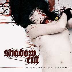 SHADOW CUT - Pictures Of Death