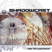 SHADOWCAST (Amortis) - Near Life Experience