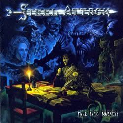 STEEL ATTACK (Carnal Forge, Asperity) - Fall Into Madness