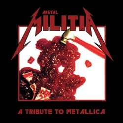 TRIBUTE TO METALLICA - Metal Militia