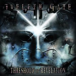 TWELFTH GATE - Threshold Of Revelation