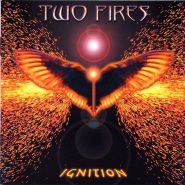 TWO FIRES - Ignition