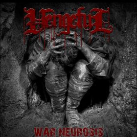 VENGEFUL 187 - War Nerosis