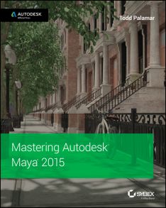 Mastering Autodesk Maya 2015. Autodesk Official Press