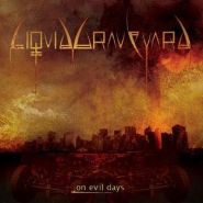 LIQUID GRAVEYARD - On Evil Days