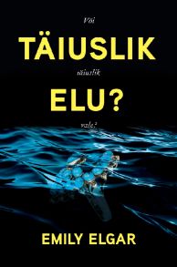 T?iuslik elu? V?i t?iuslik vale?