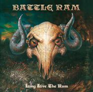 BATTLE RAM - Long Live The Ram