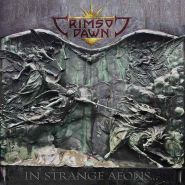 CRIMSON DAWN - In Strange Aeons