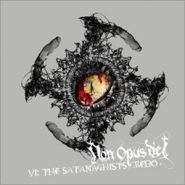 NON OPUS DEI - VI: The Satanist Credo