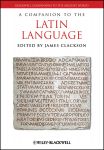 A Companion to the Latin Language