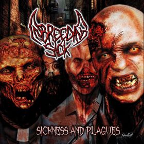 INBREEDING SICK - Sickness And Plagues