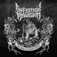 INFERNAL REVULSION - An Epic Conviction