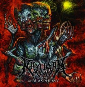 KALUMAN - The Anthem Of Blasphemy