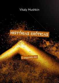 Hist?rias er?ticas. O segundo dez